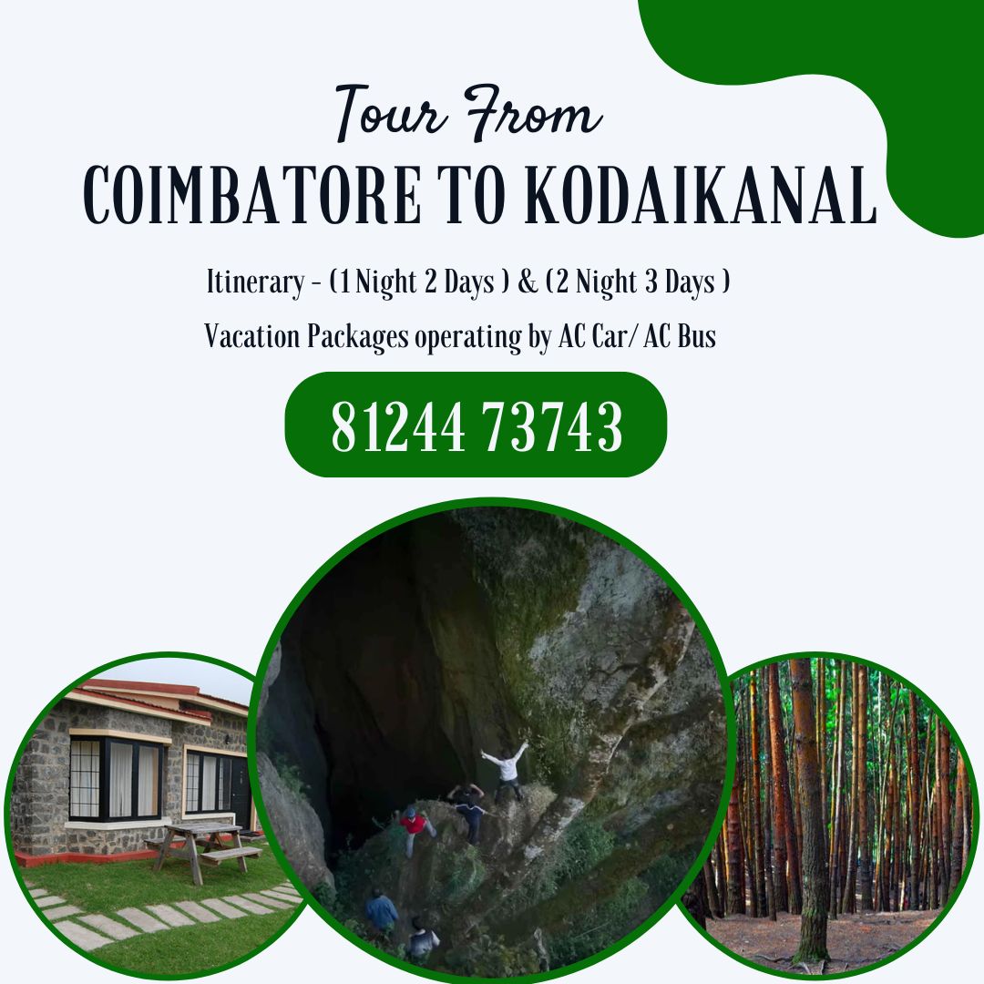 Coimbatore to Kodaikanal Tour Package
