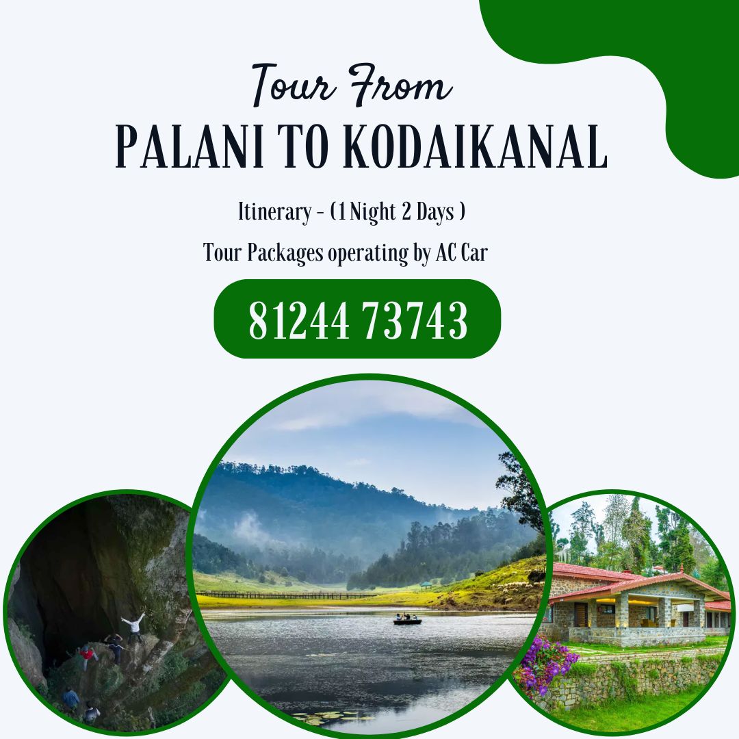 Palani to Kodaikanal Tour Package