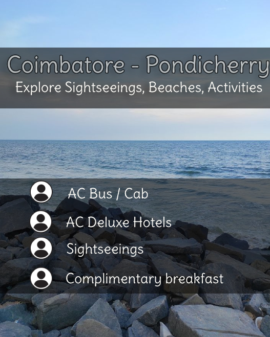 Coimbatore to Pondicherry Tour Package