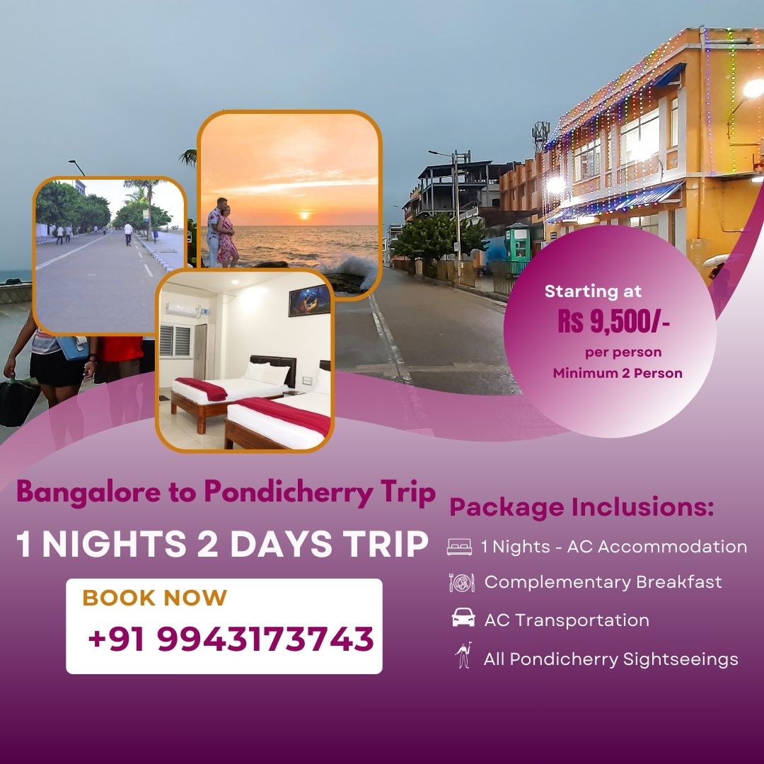 Pondicherry 2 Days Tour Package from Bangalore