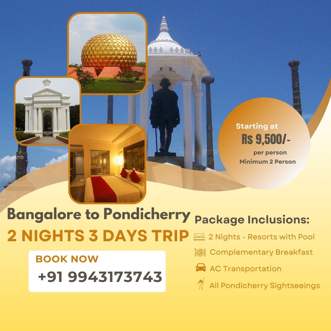 3 days Trip from Bangalore to Pondicherry