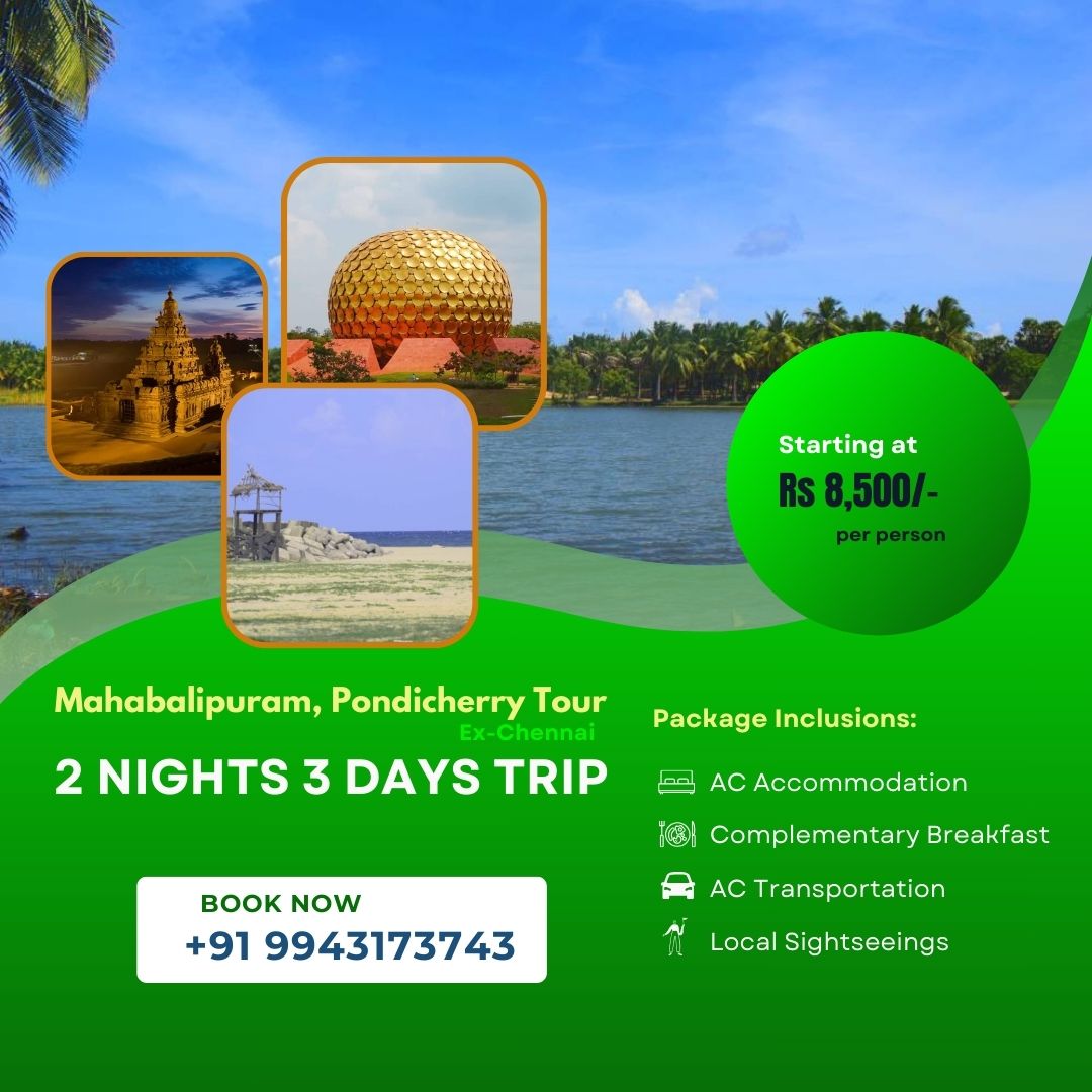 Pondicherry, Mahabalipuram Package from Chennai