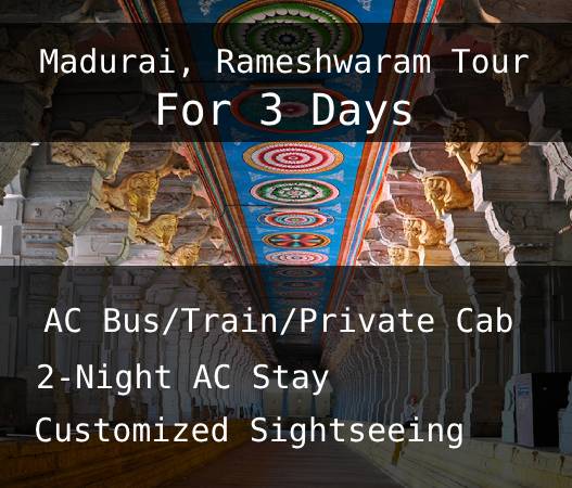 Chennai to Madurai, Rameshwaram Tour for 3 Days