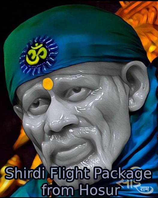 Hosur to Shirdi Flight Package
