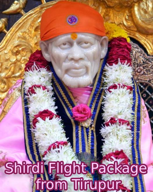 SHIRDI FLIGHT PACKAGE FROM Tirupur