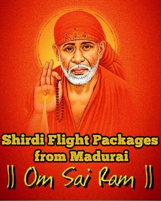 Madurai to Shirdi Flight Package